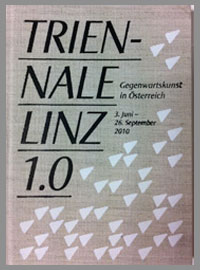 Triennale 01, Linz, Austria, Verlag für moderne Kunst Nürnberg, 2010 Page: 40 – 41